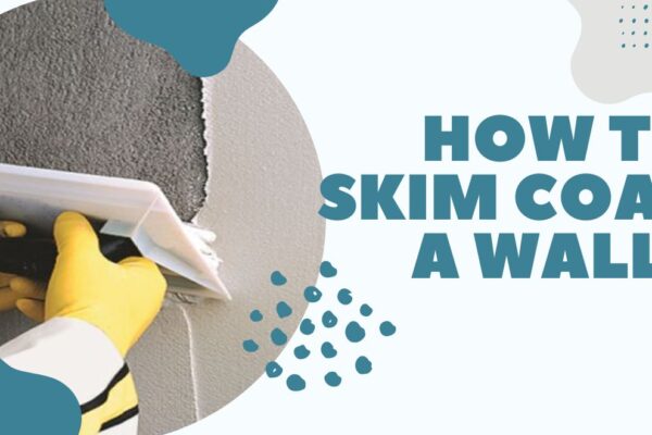 How to Skim Coat a Wall? a Beginner’s Guide